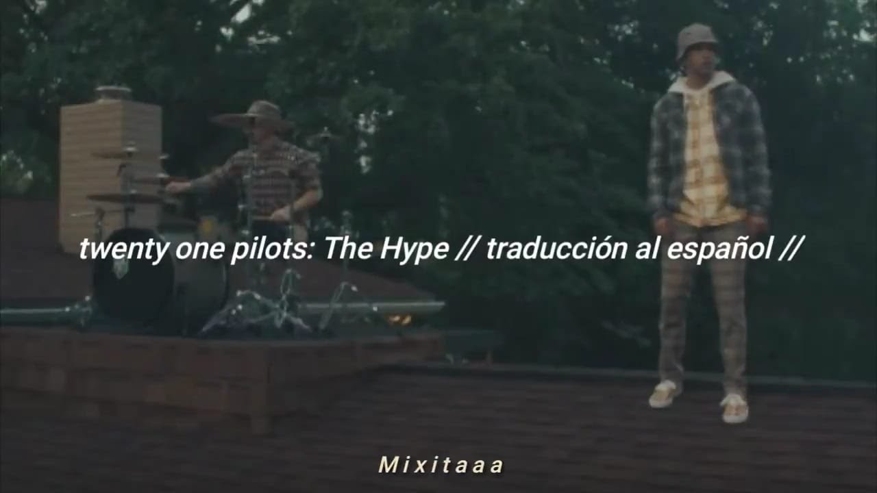twenty one pilots: The Hype // traducción al español //