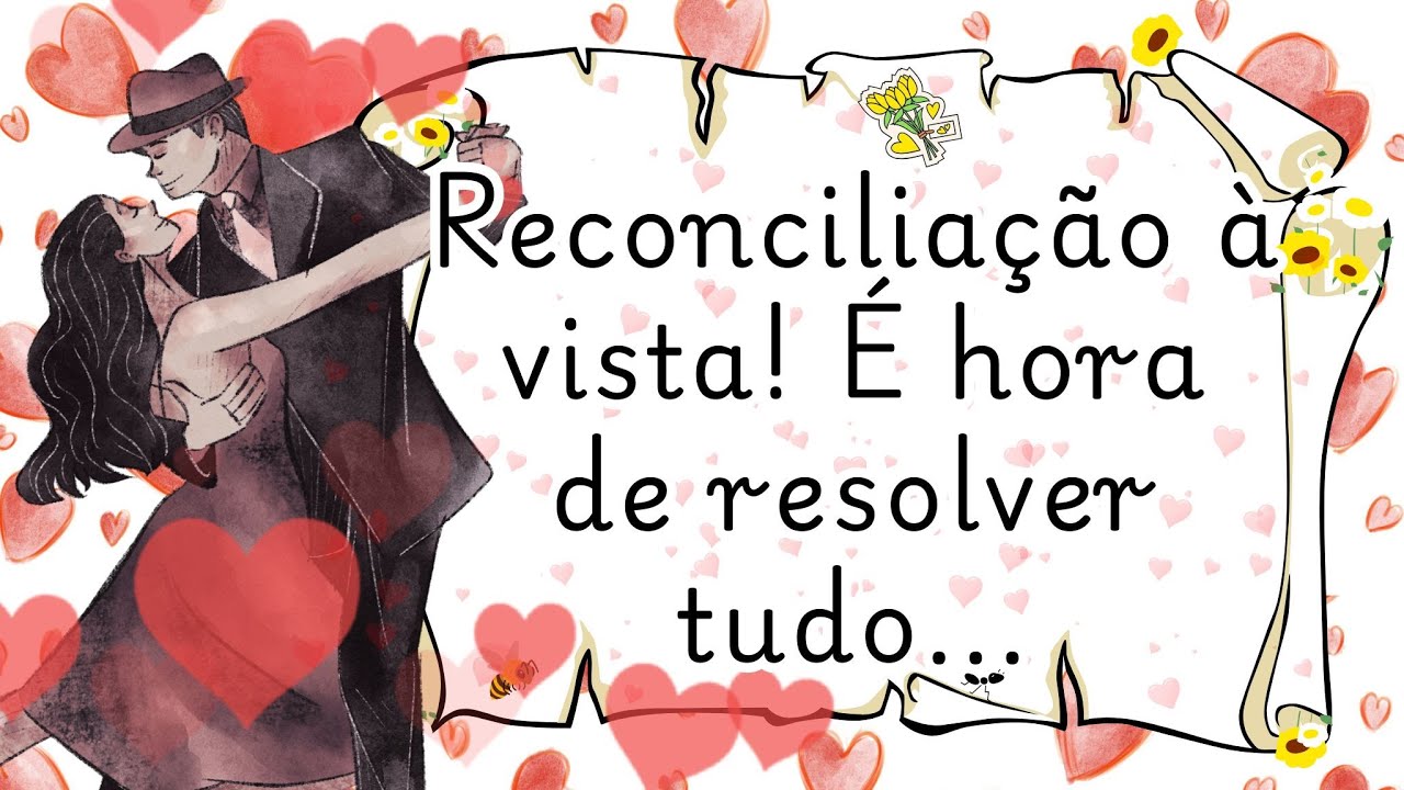 💥💘Ele/a caiu na real! Vem pedido de reconciliação💘💥 | Carta Canalizada de amor💌206