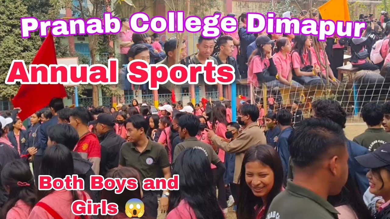 Pranab College ( Dimapur)  Annual Sports Day 2025,❣️🤝