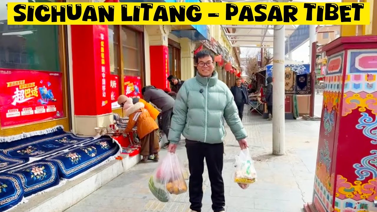 🔴 Sichuan LITANG Tibetan Market - Belanja Baju Imlek & Bekal Road Trip 🛍️