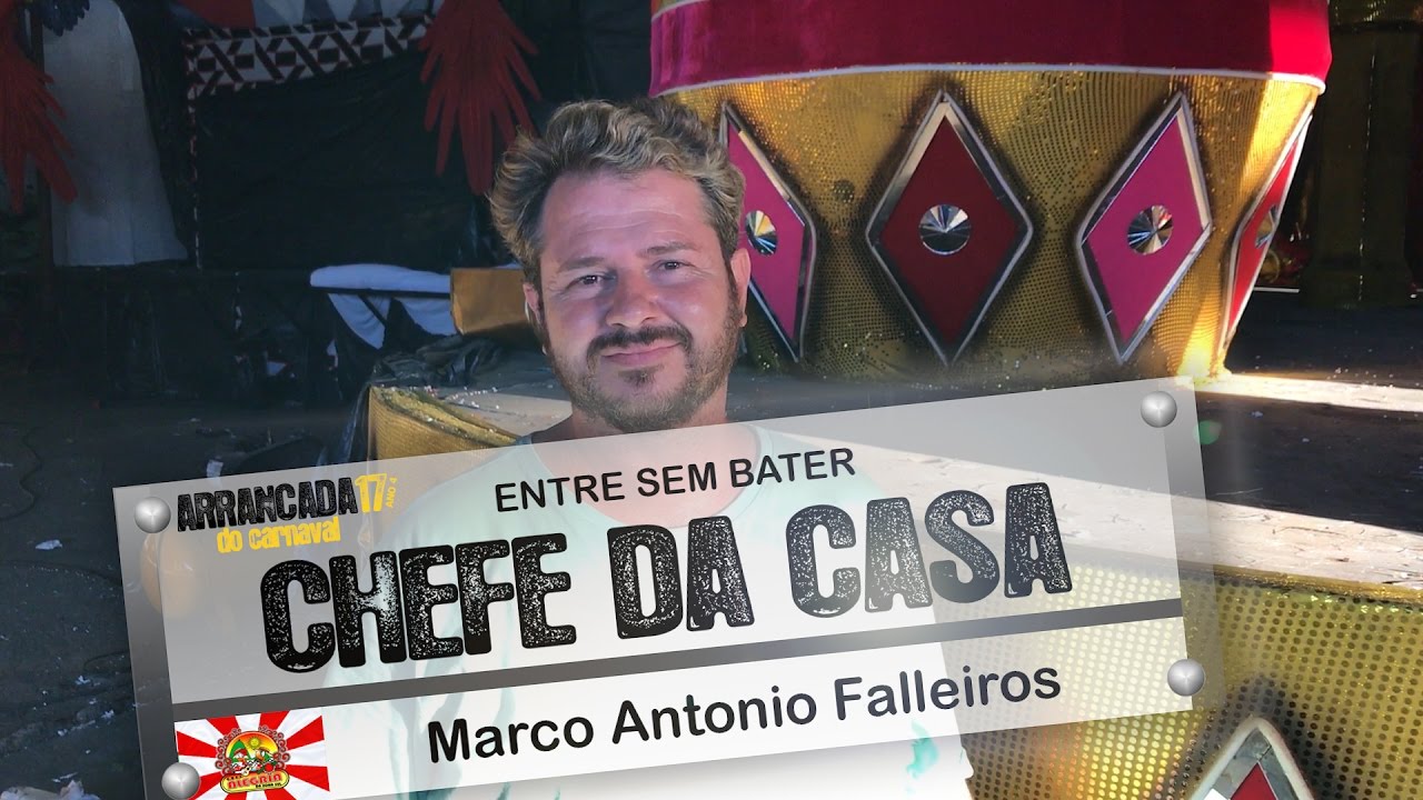 Chefe da Casa 15 - Marco Antonio Falleiros (Alegria da Zona Sul)