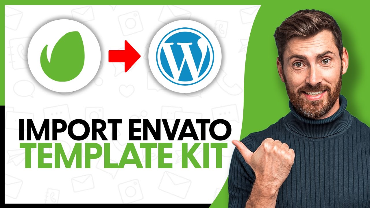 How To Import Envato Template Kits in WordPress - Step By Step