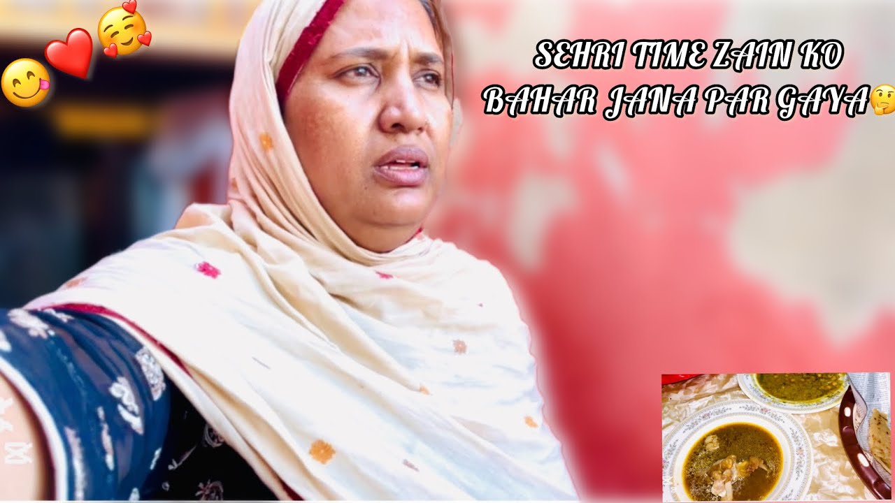 Sehri time zain ko bahr jana para🤔|fatimavlogs