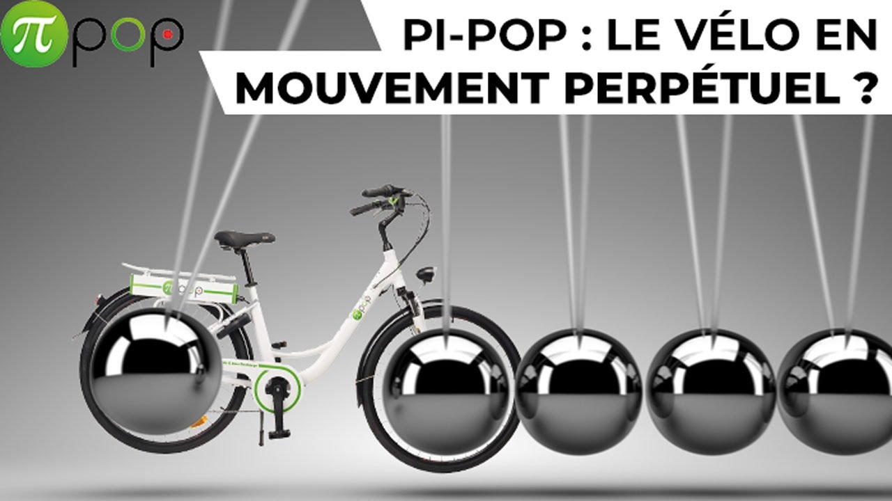 Le vélo Pi-Pop, c'est du mouvement perpétuel qui défie les lois de la physique ?!