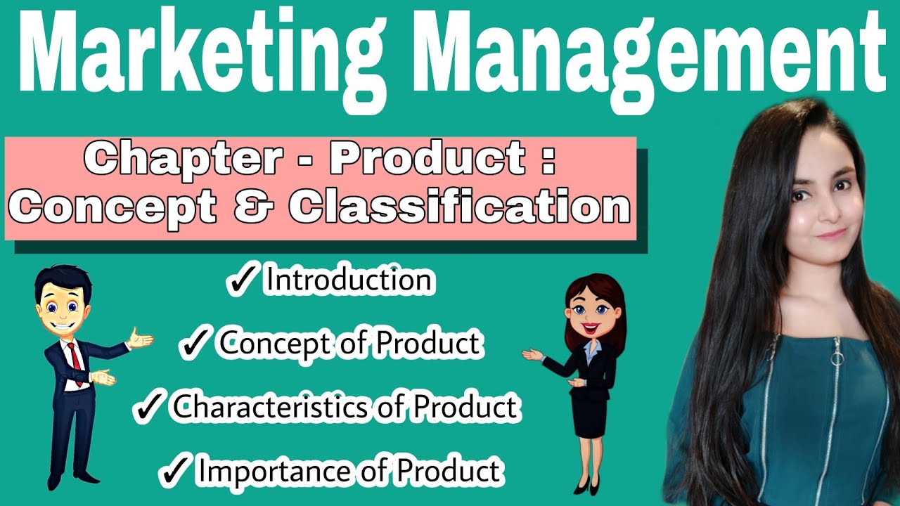 Concept of product | characteristics of product | importance of product | marketing management mcom