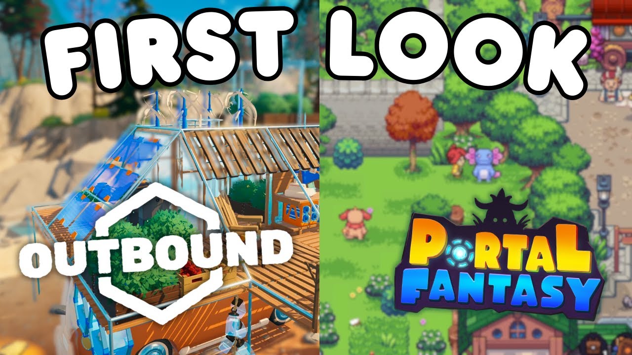 Should You BUY Outbound or Portal Fantasy? Let's Play