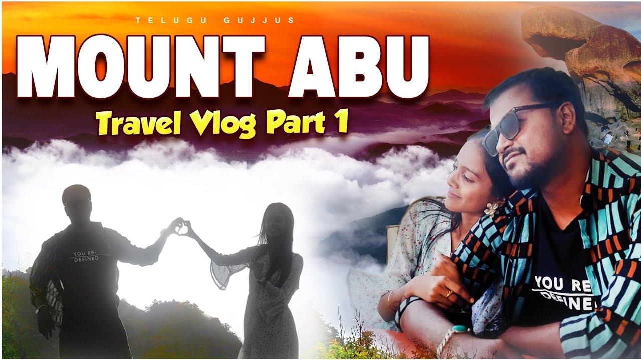 MOUNT ABU DIARIES | TRAVEL VLOG | Part-1