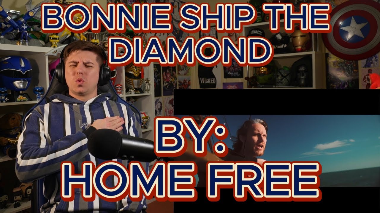 THEY SUIT EVERY DAMN STYLE!!!!!!!!!! Blind reaction to Home Free - Bonnie Ship the Diamond