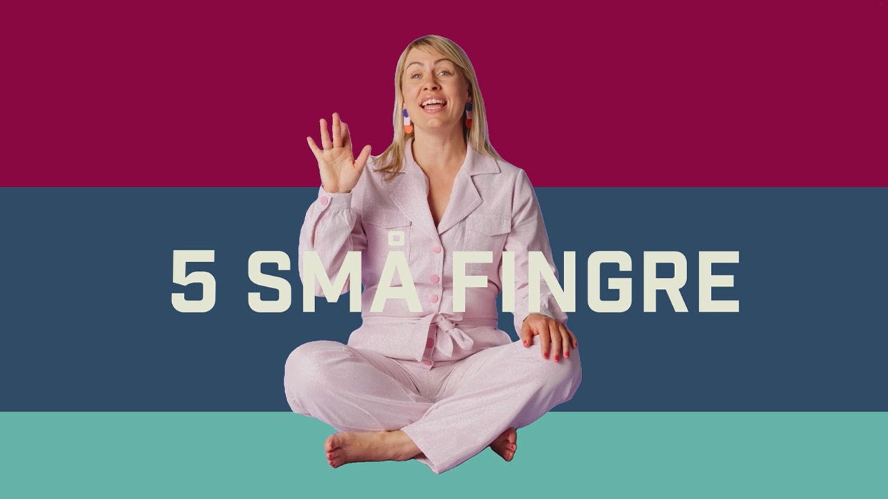 5 små fingre | Børnesang med leg og bevægelse | Musiksanseriet