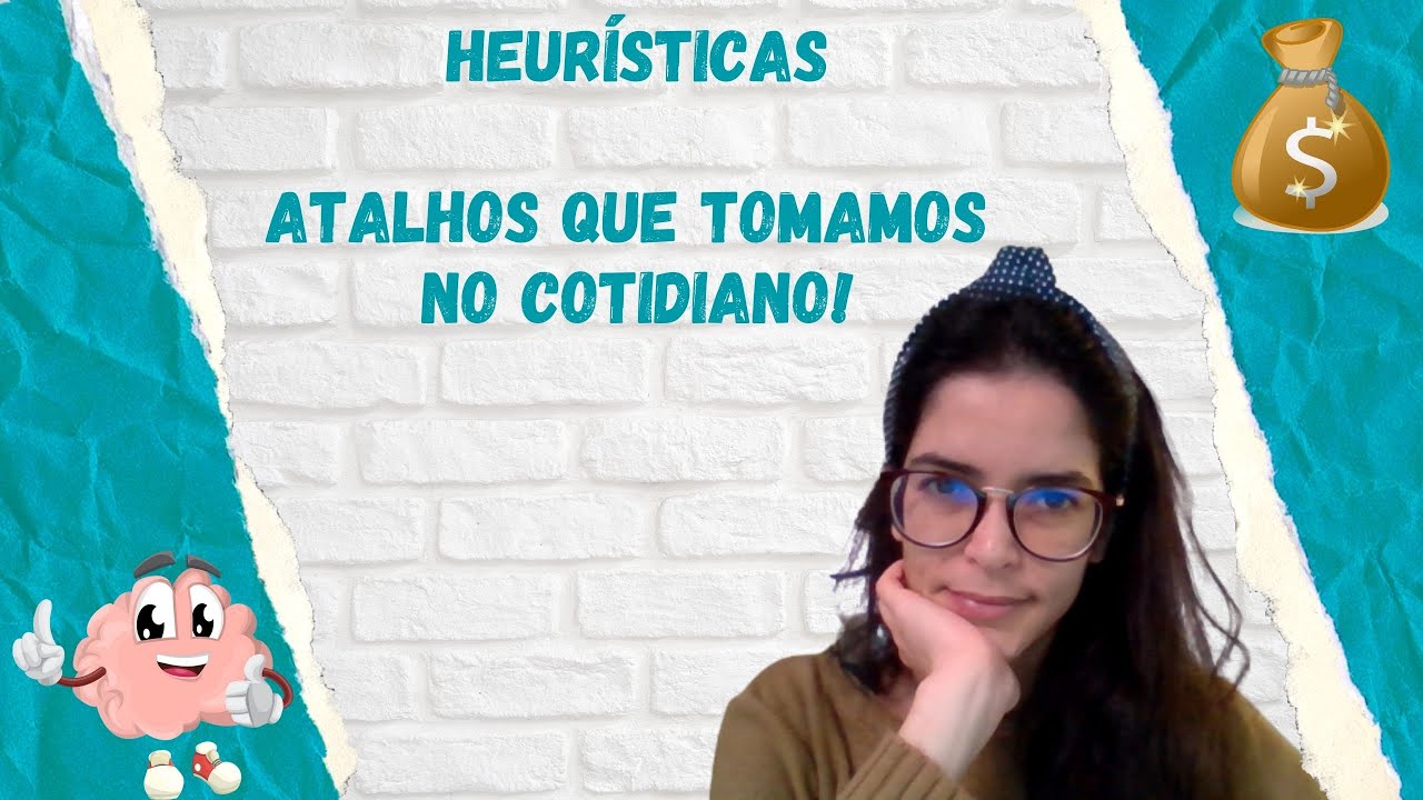 Atalhos e seu Comportamento Financeiro | Heur&iacute;sticas