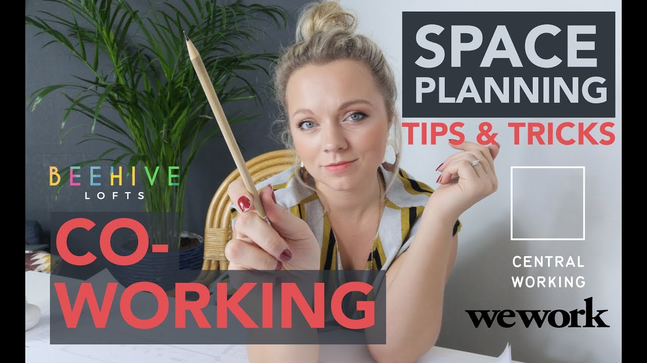 SPACE PLANNING TIPS AND TRICKS | CO-WORKING OFFICE
