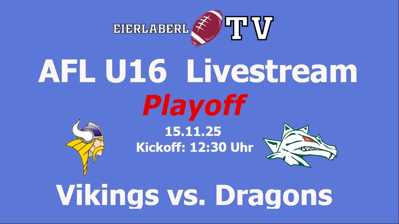 Livestream AFL U16 Playoff Vikings gegen Dragons