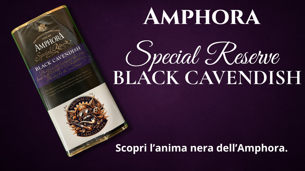 Scopri l’anima nera dell’Amphora Black Cavendish | Recensione Completa e Approfondita