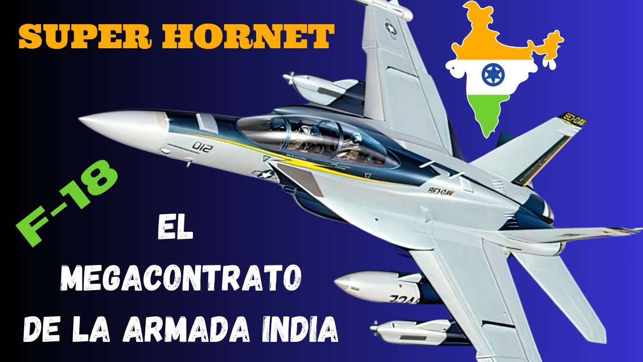 F-18 SUPER HORNET PARA LA INDIA