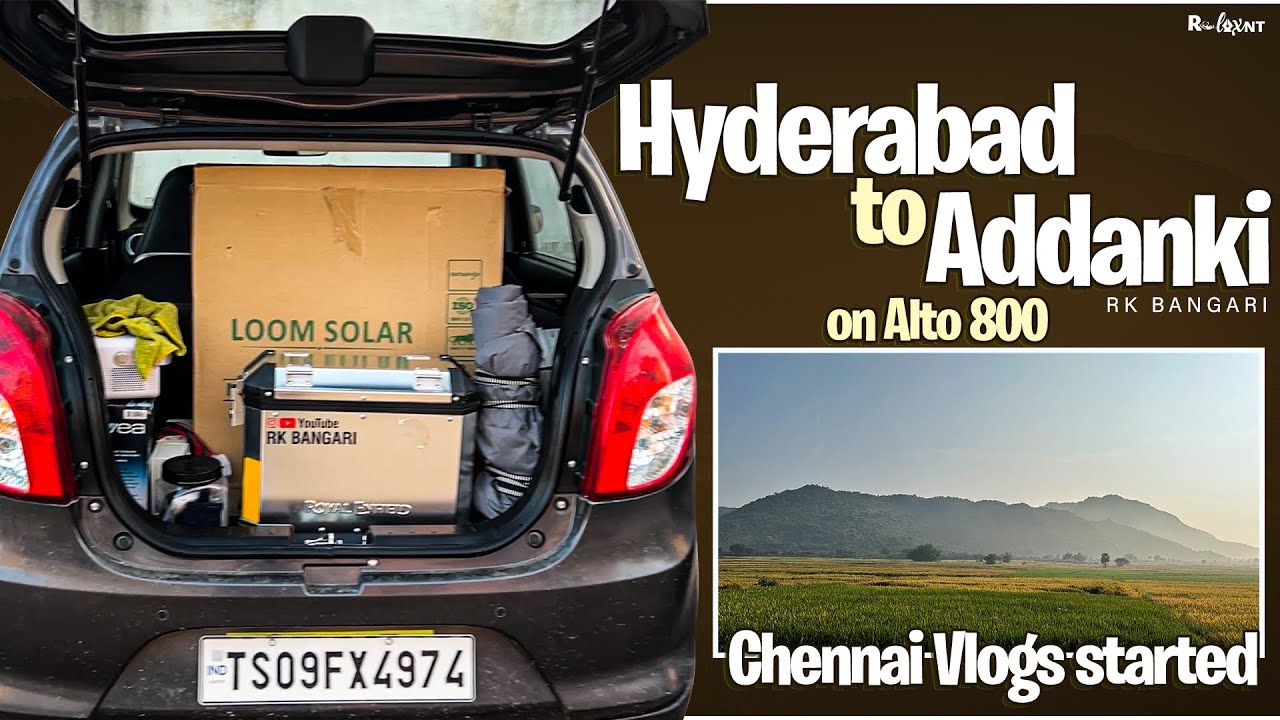Hyderabad to Chennai Road Trip - ALTO 800