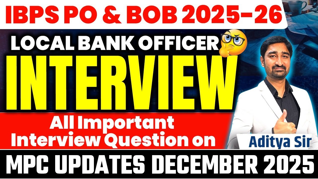 IBPS PO & BOB LBO Interview 2025-26 | Important Questions from MPC Updates (Dec 2025) By Aditya Sir