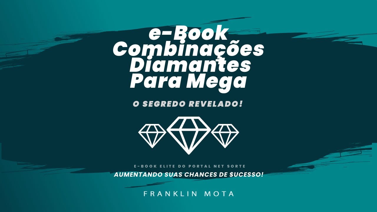 🍀O Poder das Combina&ccedil;&otilde;es Diamantes para Vencer na Mega-Sena. Baixe nosso E-book.