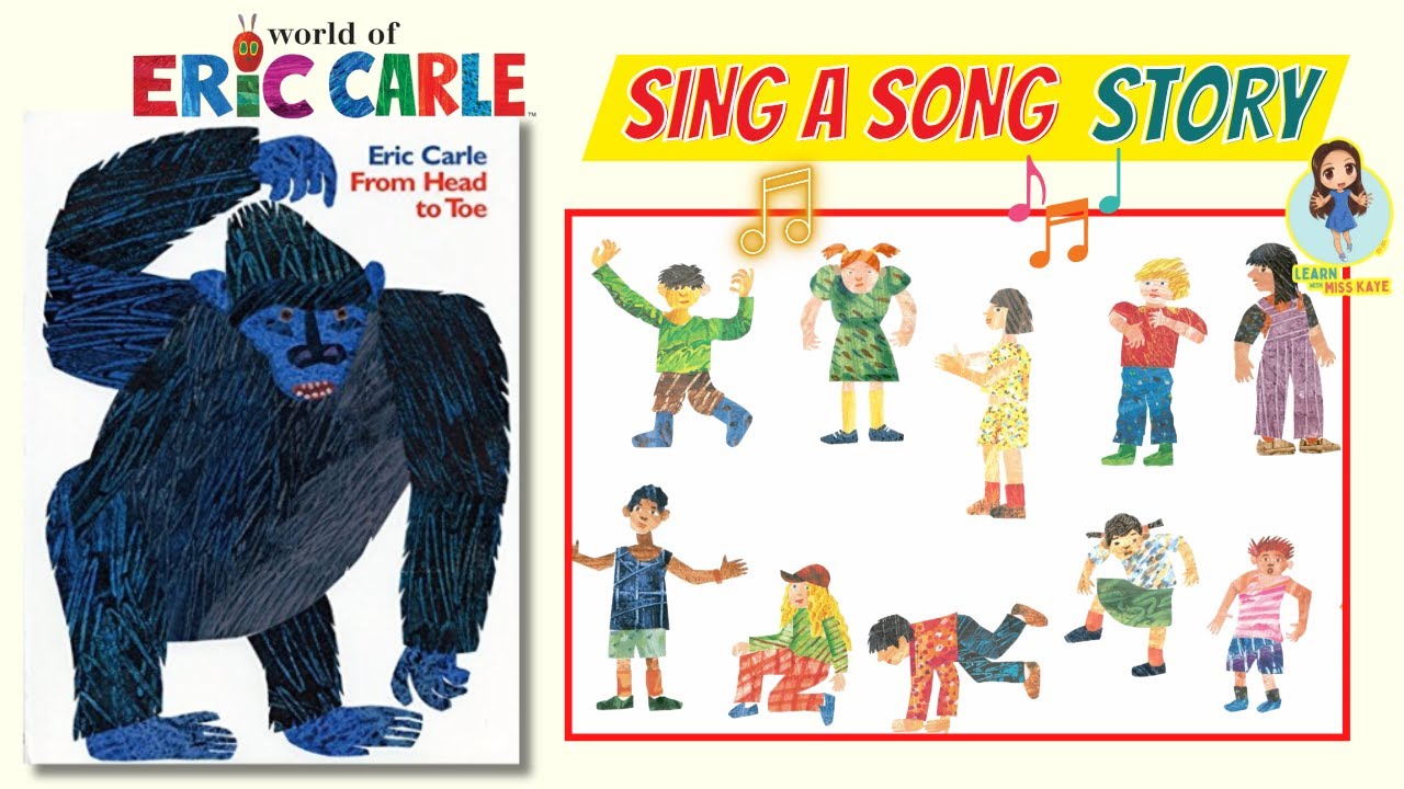 From Head to Toe Eric Carle Song | Sing Along Animated Stories  | Movement Songs for Preschoolers