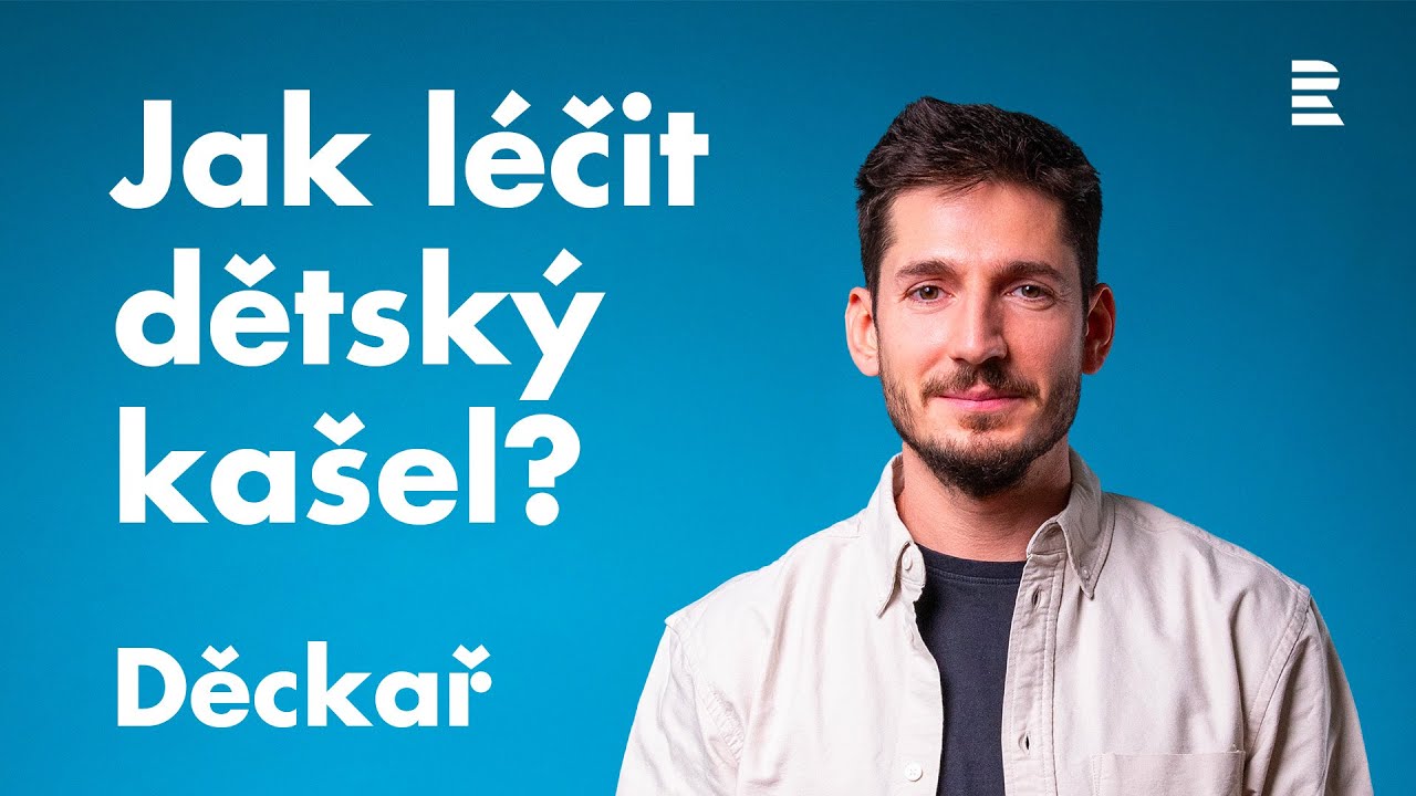 Děckař: Suchý, nebo vlhký kašel? Je to jedno!