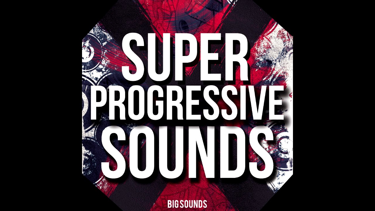 Big Sounds Super Progressive Sounds