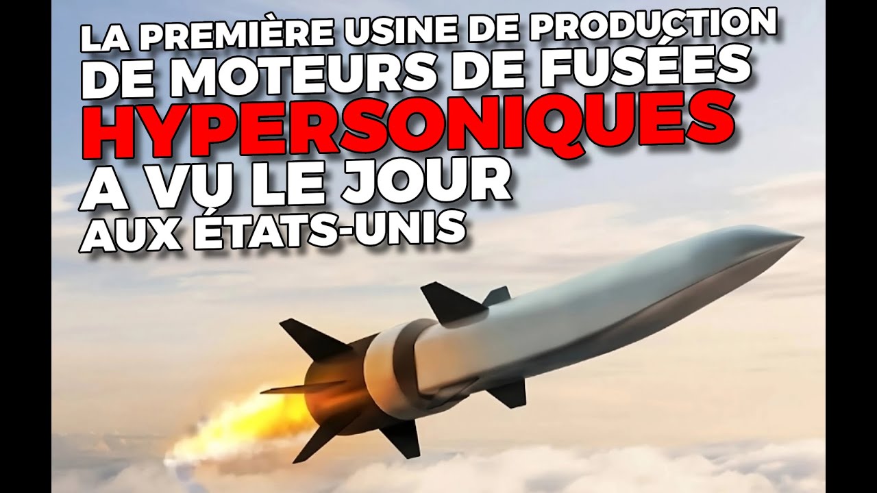 Northrop Grumman a ouvert la premi&egrave;re usine am&eacute;ricaine de production de moteurs pour les HACM