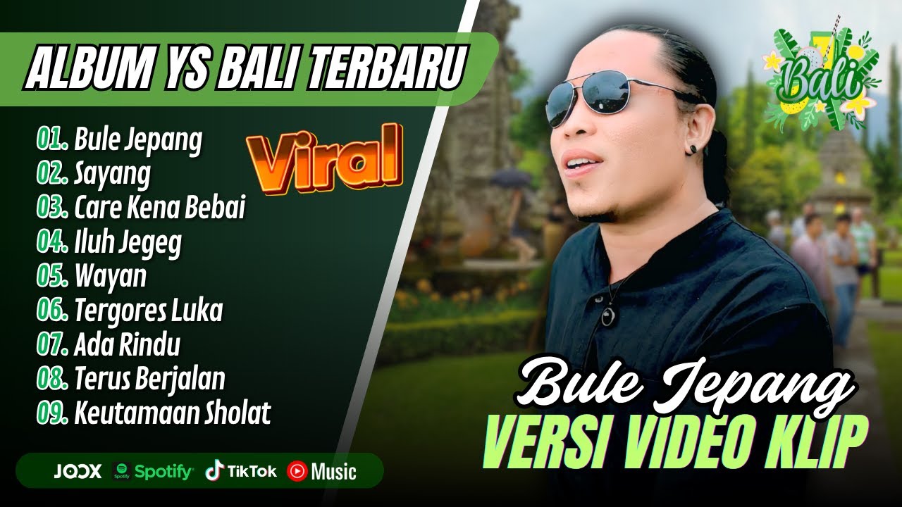 YS Bali Album - BULE JEPANG - SAYANG - CARE KENA BEBAI || LAGU  POP BALI TERBARU 2025