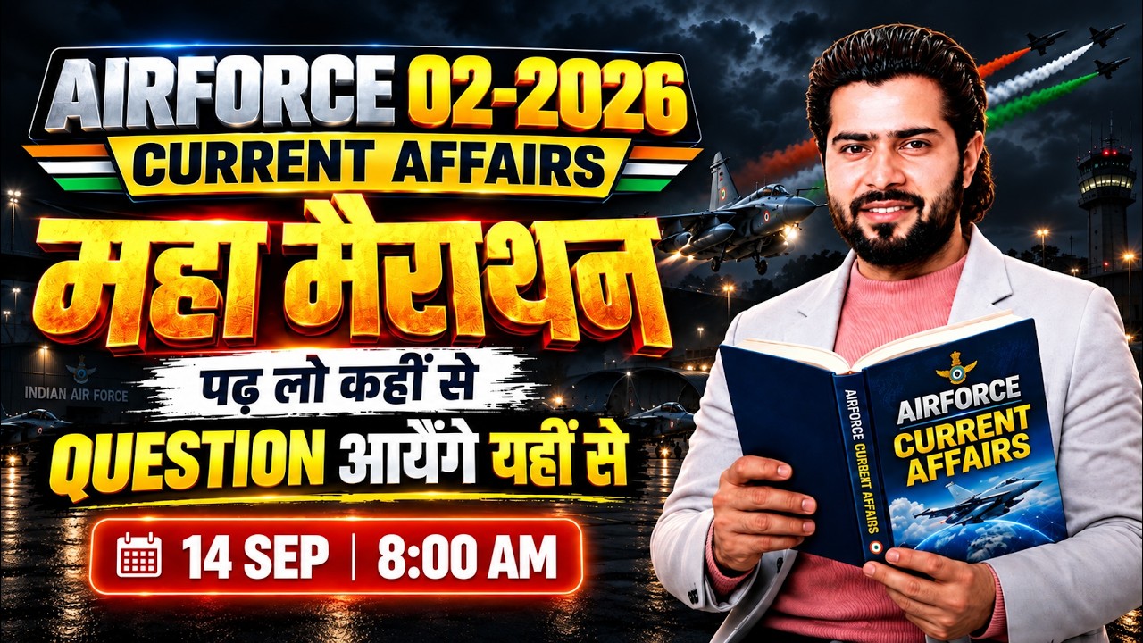 Airforce 02/2027 Current Affairs Marathon | Top Most Important Questions 2026 | By Akshay Sir