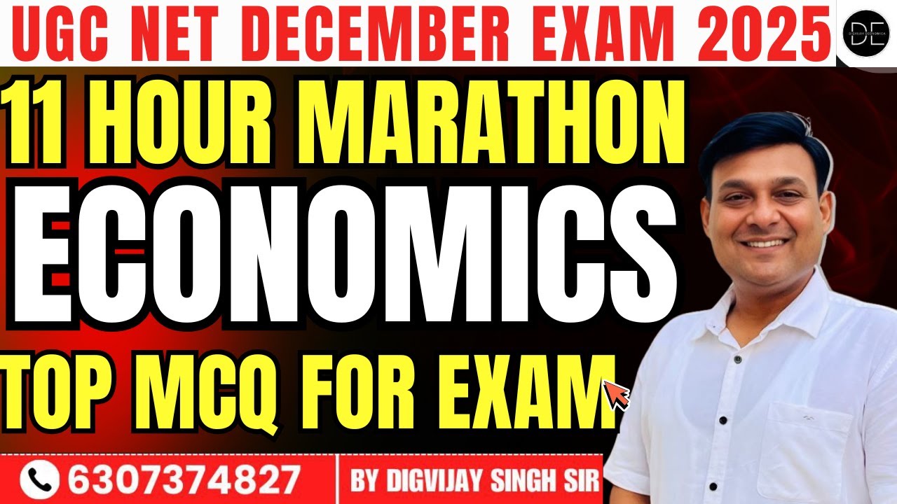 11 HOUR - MAHA MARATHON ECONOMICS | TOP MCQ FOR UGC NET DECEMBER EXAM BY DIGVIJAY SIR