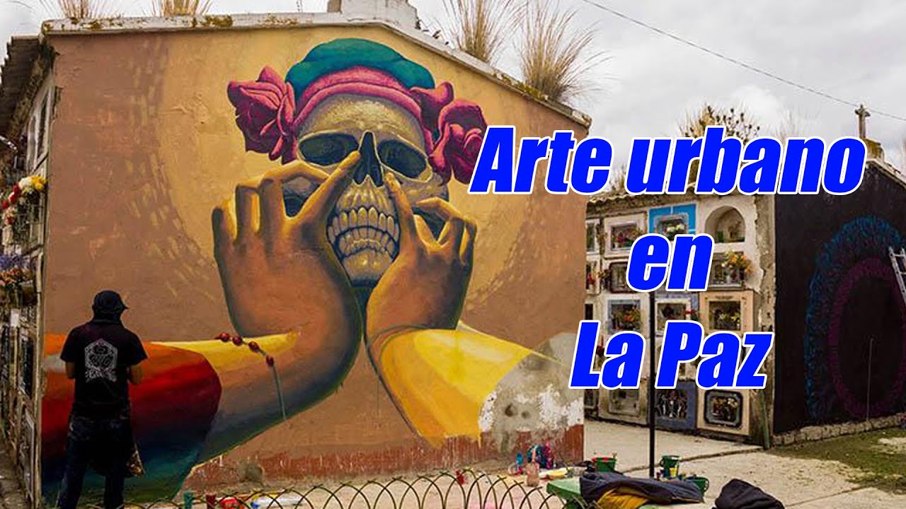 Arte urbano en La Paz.