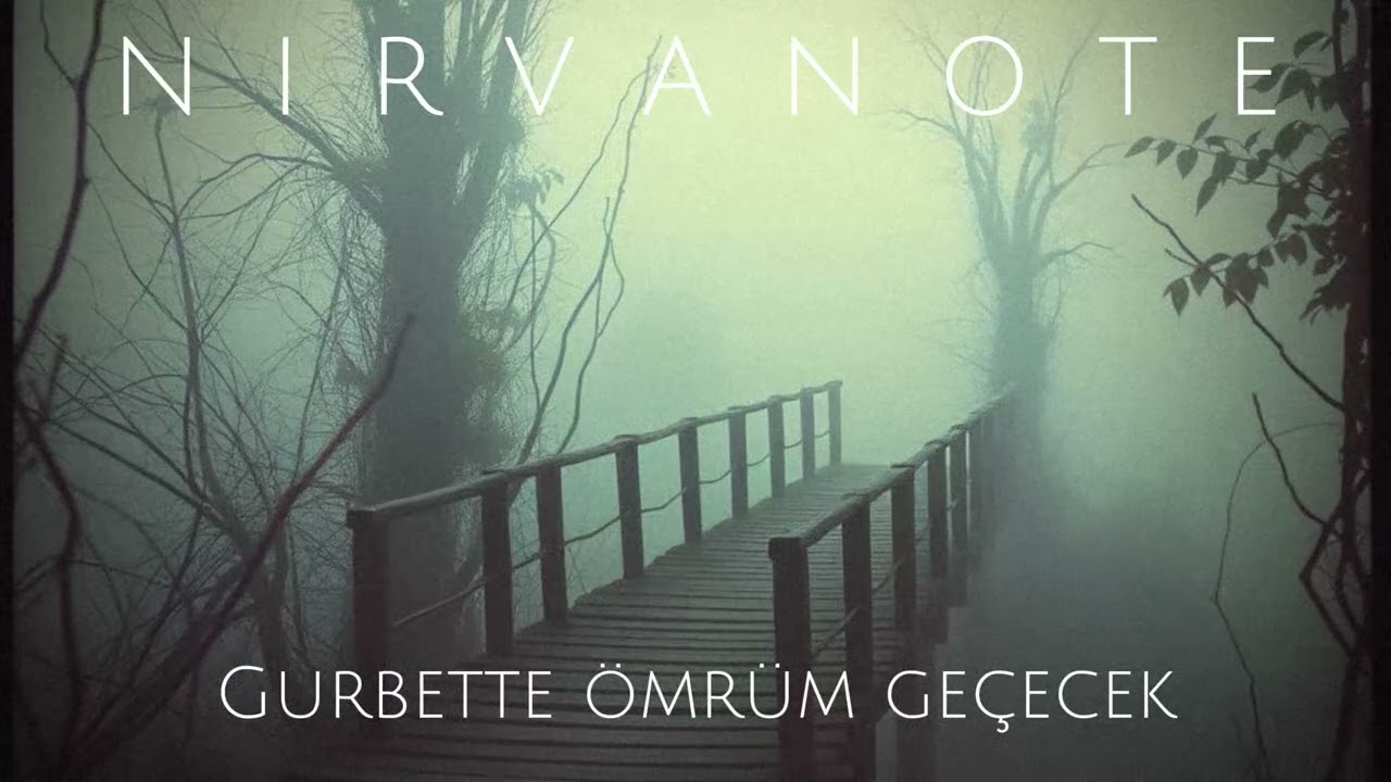 NirvaNote-Gurbette Ömrüm Geçecek | SunoAi Cover