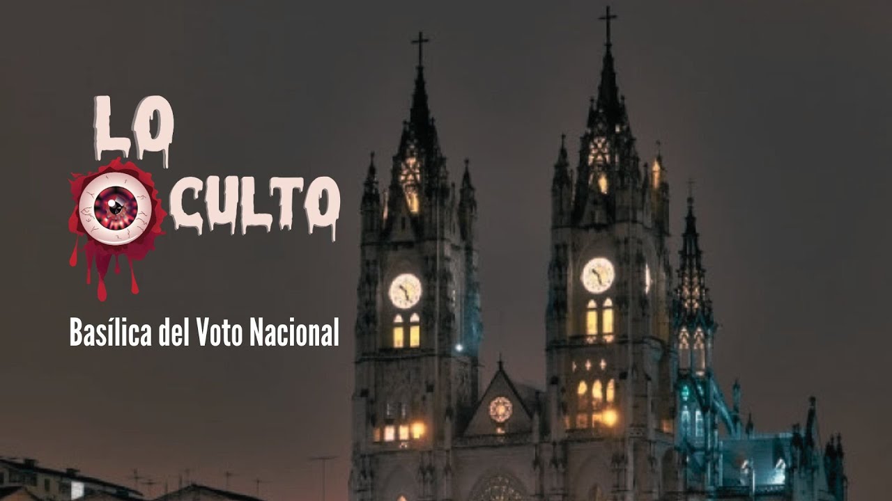 Quito Oscuro: Basílica del Voto Nacional