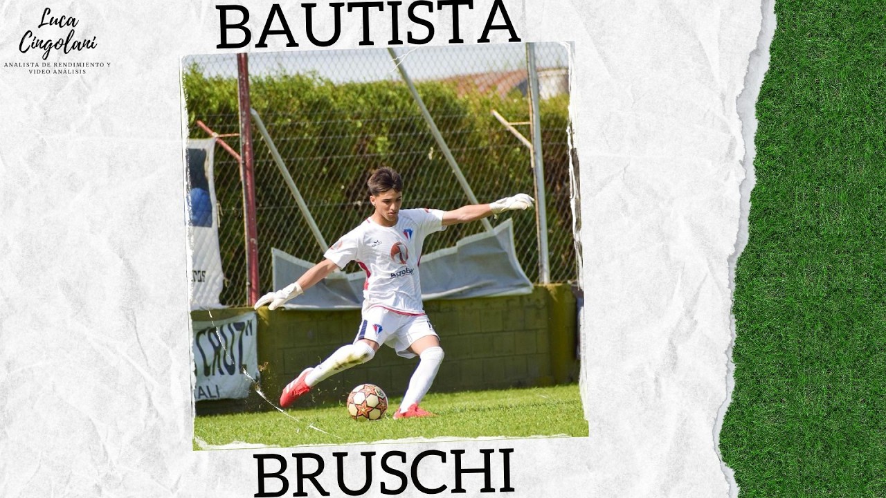 Bautista Bruschi // Arquero // Temporada 2025