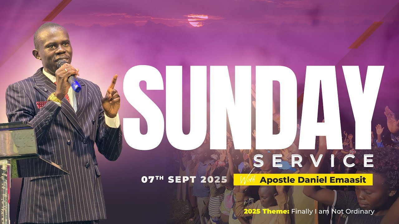 SUNDAY SERVICE || WITH APOSTLE DANIEL EMAASIT