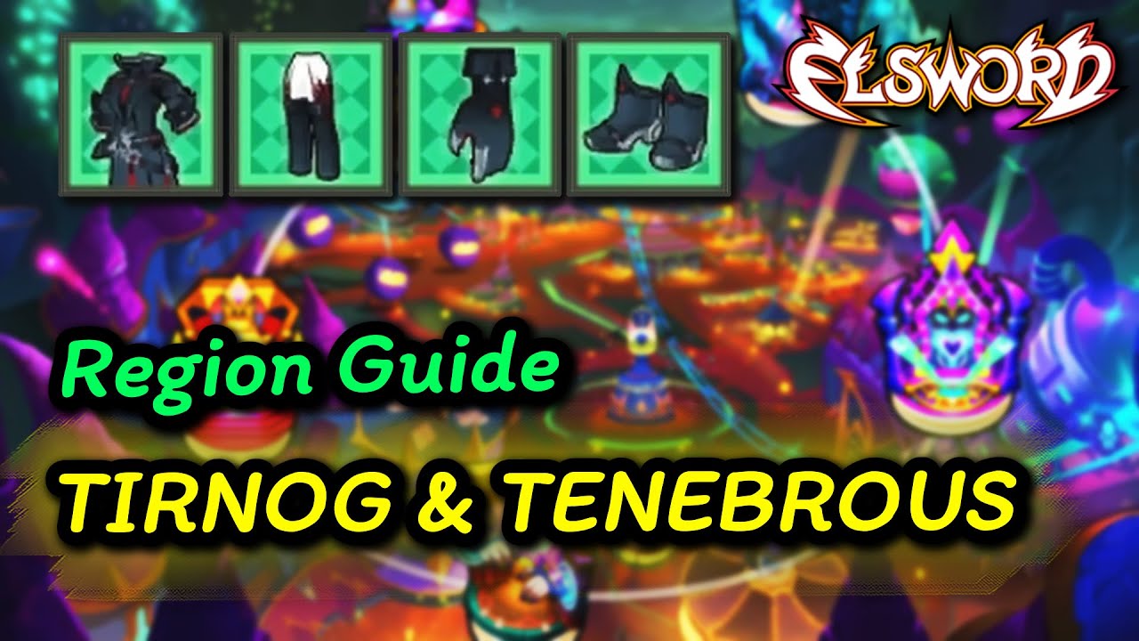 [엘소드/Elsword] Region Guide | Tirnog & Tenebrous Armor