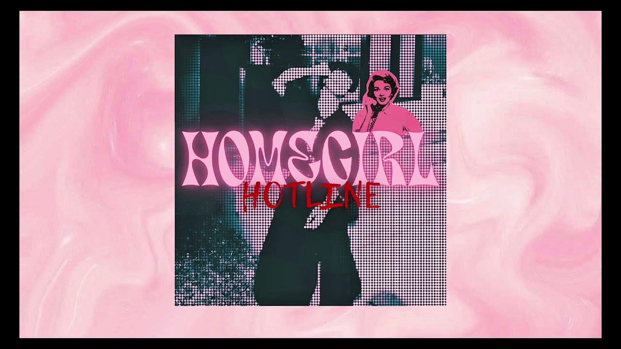 Cobie - HOMEGIRL HOTLINE