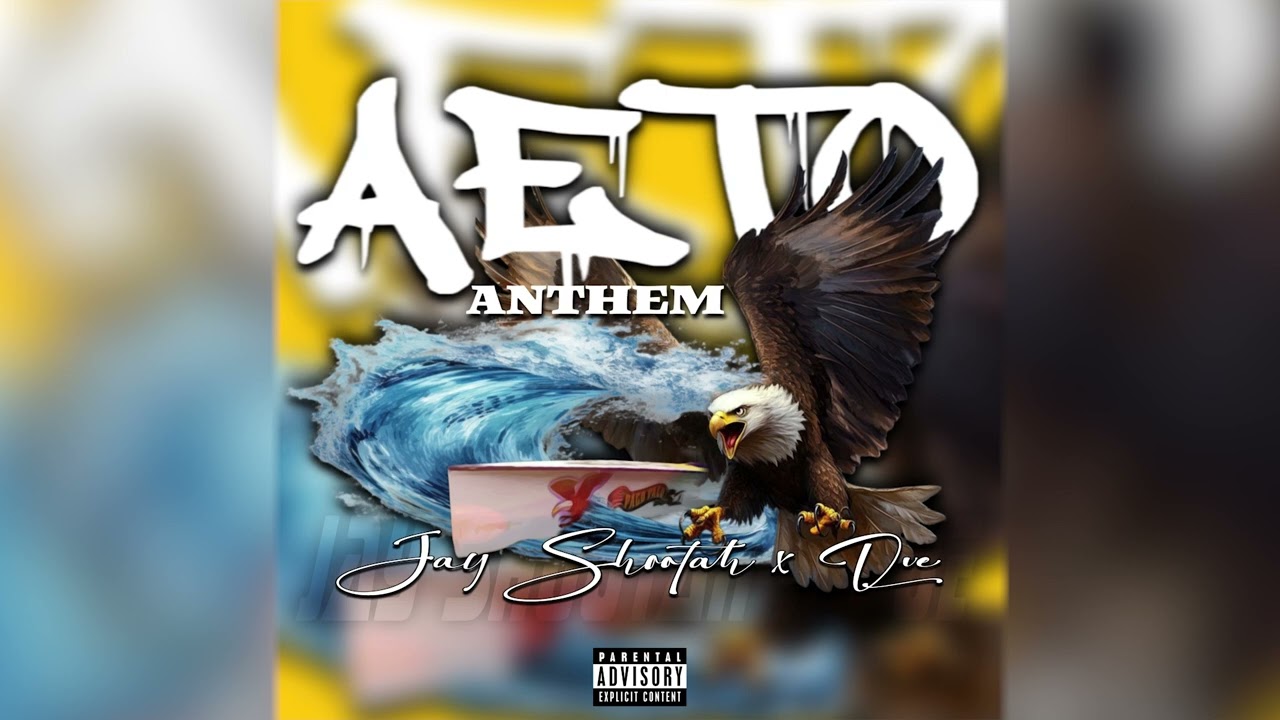 Aeto Anthem - Jay Shootah x Que
