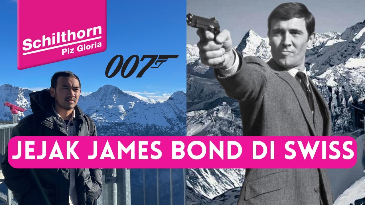 SCHILTHORN SWITZERLAND JAMES BOND TERNYATA BEGINI