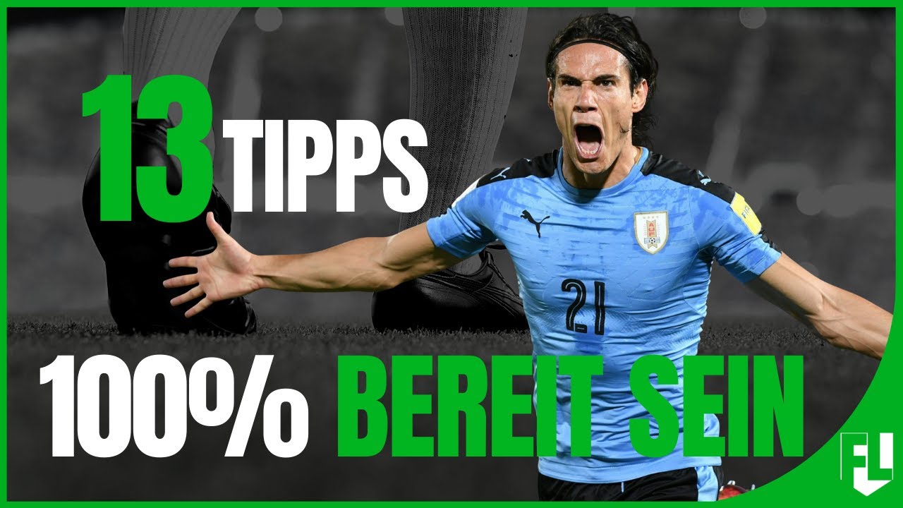 Besser Fußball spielen wenn´s zählt - 13 Tipps für PERFEKTE VORBEREITUNG auf Spieltag!