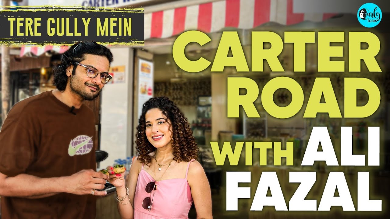 Exploring Carter Road With Ali Fazal | Tere Gully Mein EP 64 | Curly Tales