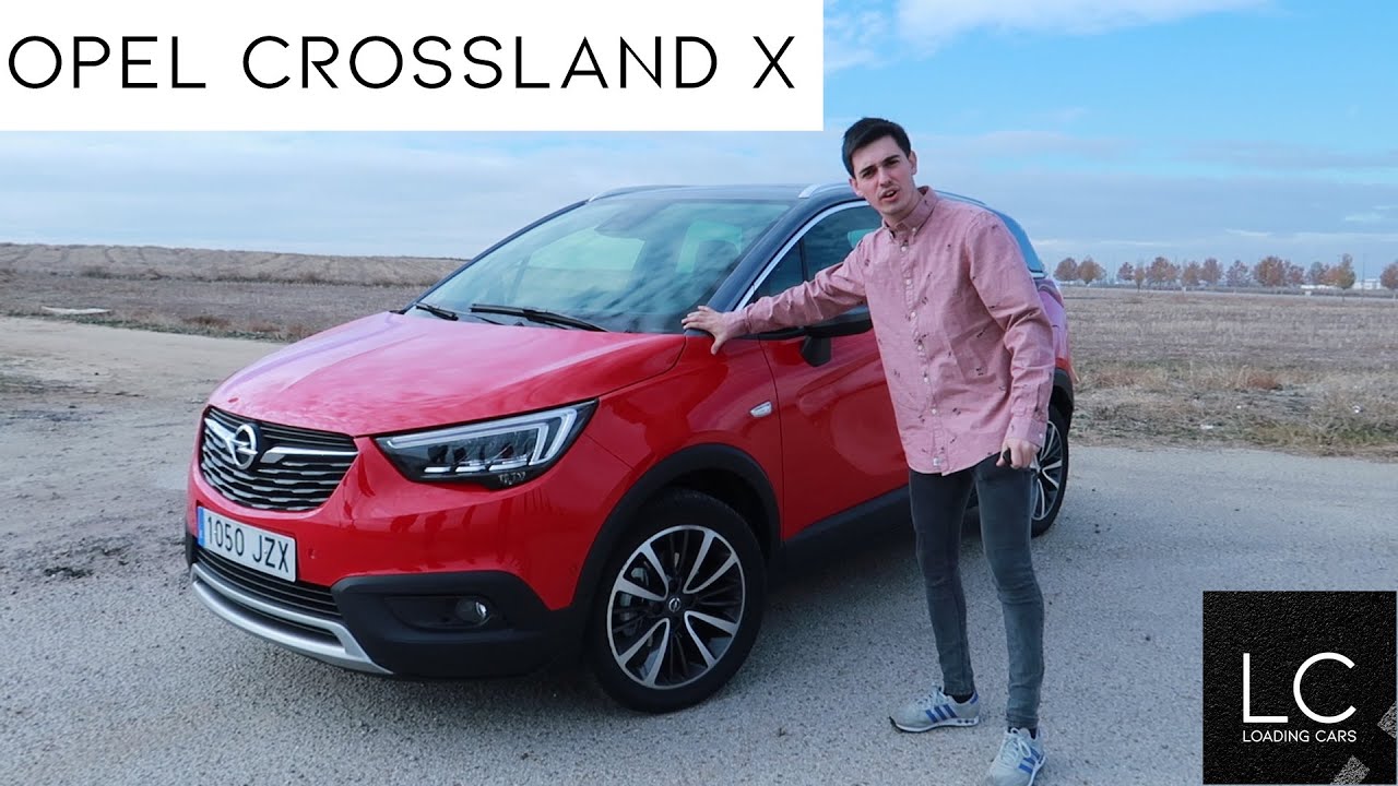 OPEL CROSSLAND X / Review en español /#LoadingCars