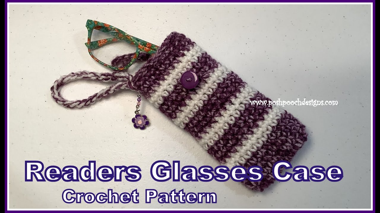 Learn To Crochet The Readers Glasses Case Crochet Pattern #crochet #crochetpattern #crochetvideo