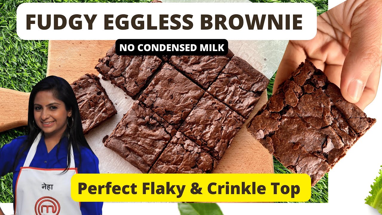EGGLESS FUDGY BROWNIE - No Condensed Milk  ! Perfect Crinkle Top Brownie. Simple Ingredients.