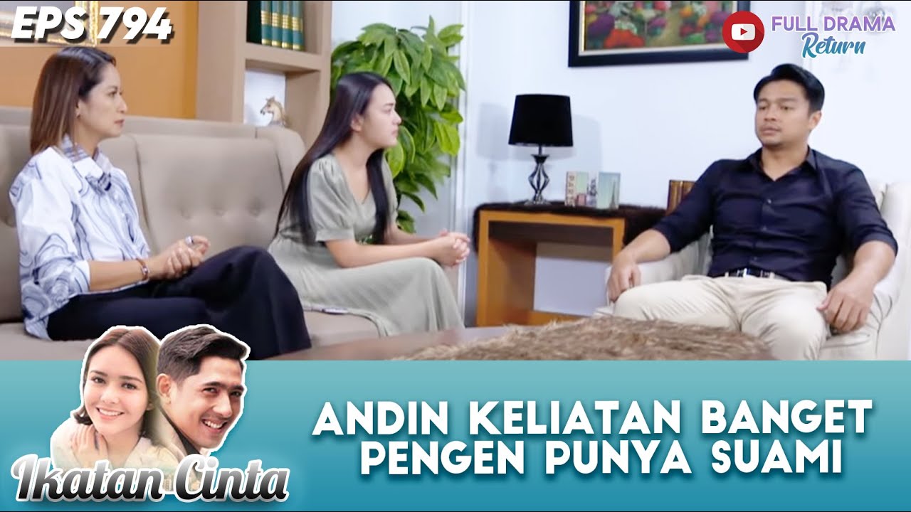 ANDIN KELIATAN BANGET PENGEN PUNYA SUAMI - IKATAN CINTA