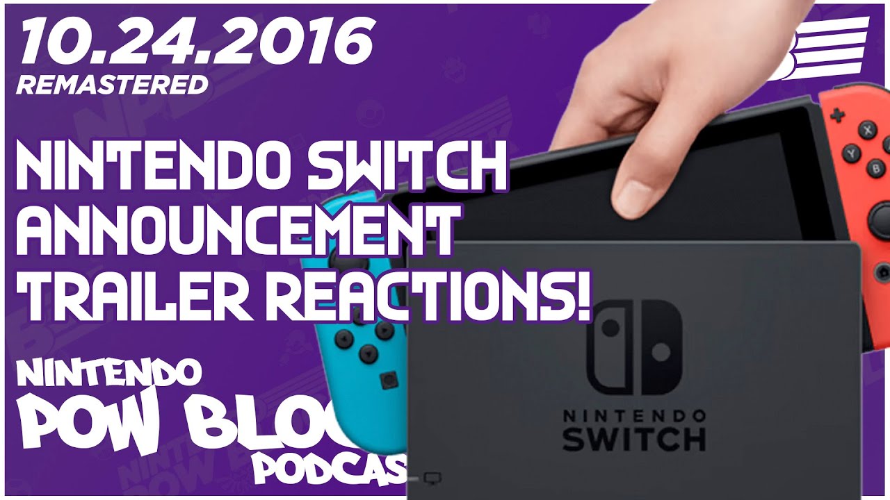 It's Official: Project NX is Called Nintendo Switch - Nintendo Pow Block 10.24.2016