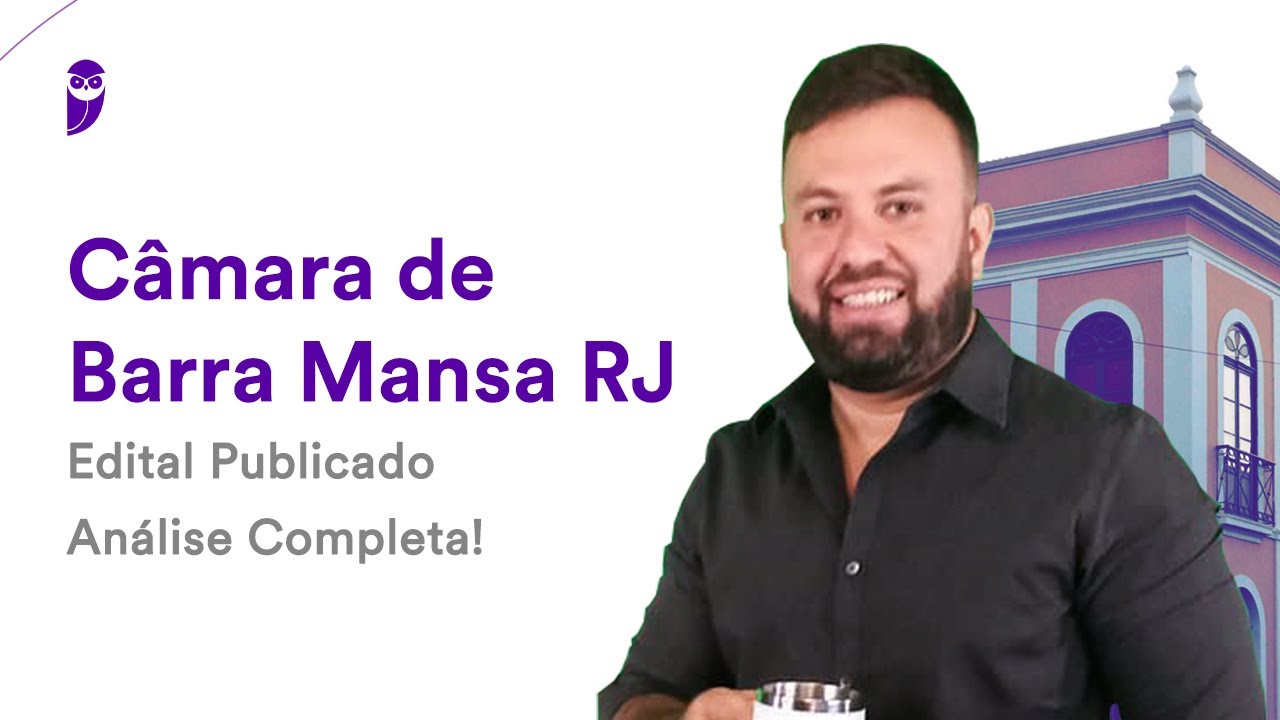 Câmara de Barra Mansa RJ: Edital Publicado - Análise Completa!