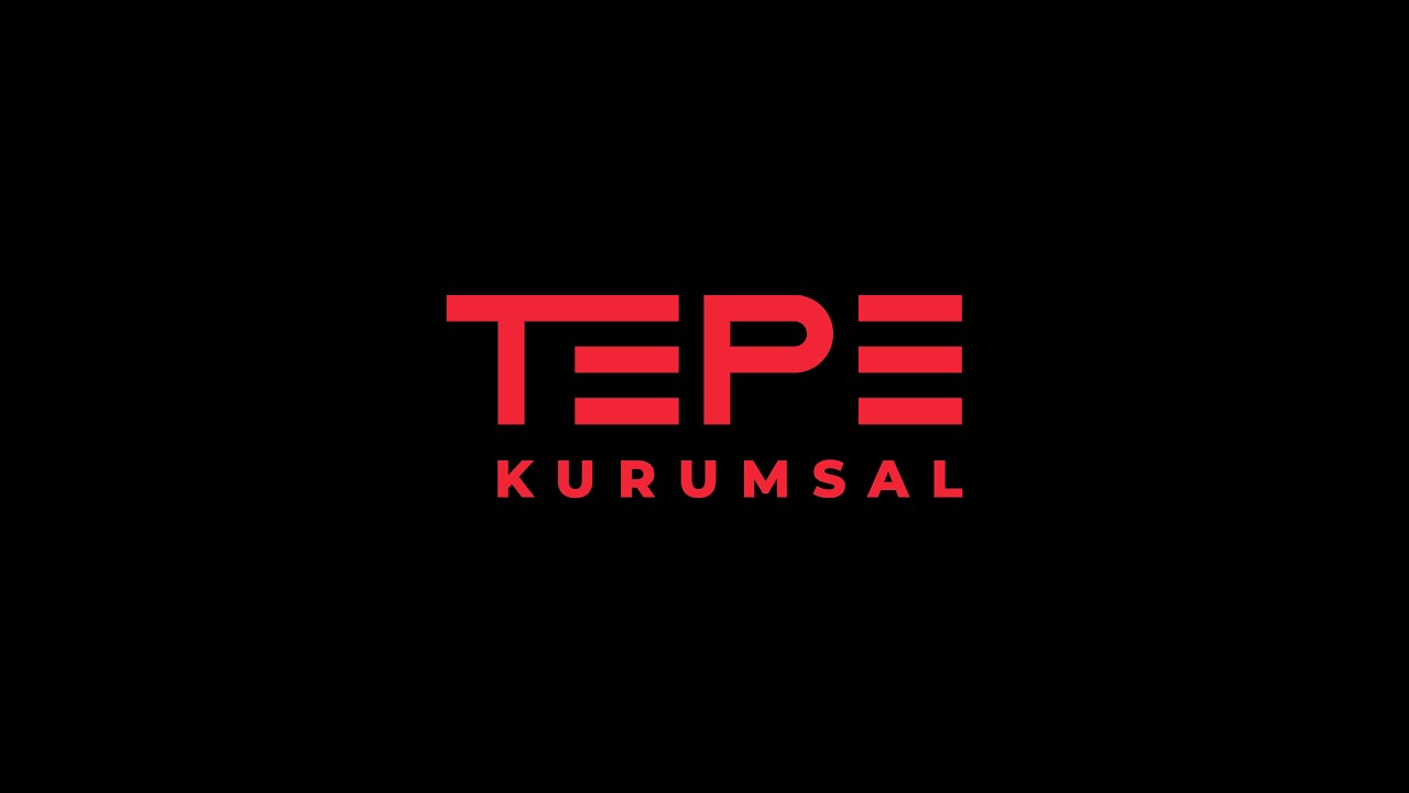 Tepe Kurumsal | Üç Kırmızı Çizgiyle, Güçle ve Güvenle