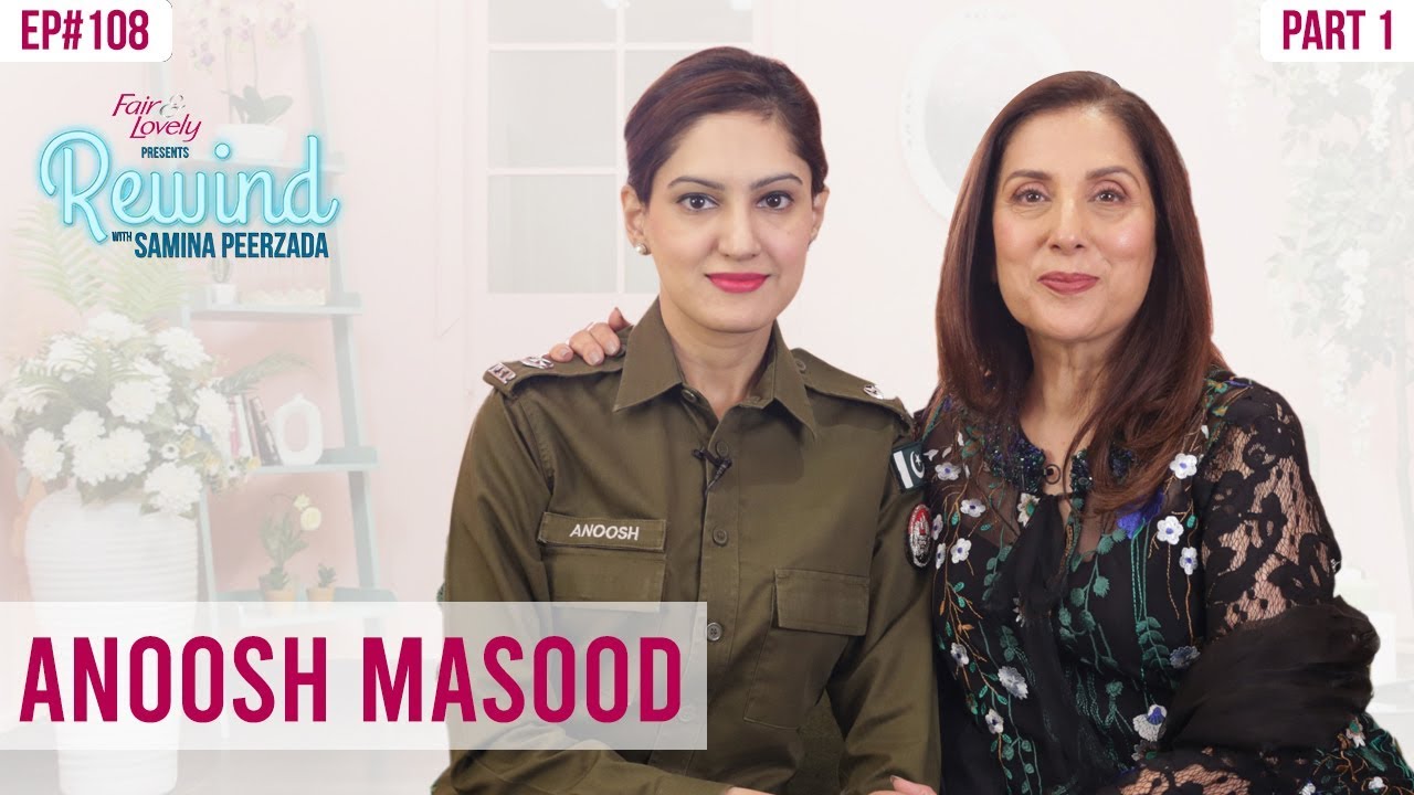 Dr Anoosh Masood | Pakistan Independence Day Special 🇵🇰 | Part I | Rewind With Samina Peerzada NA1G
