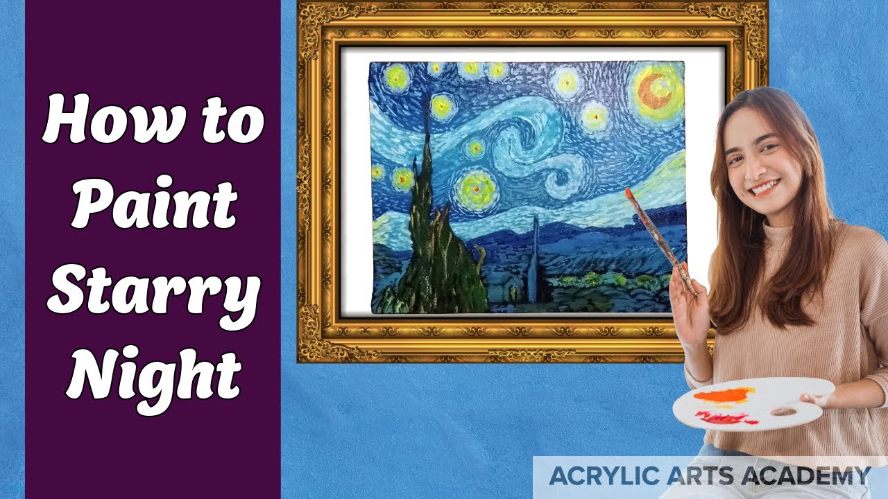 How to Paint Starry Night by Vincent Van Gogh: Acrylic Painting Tutorial