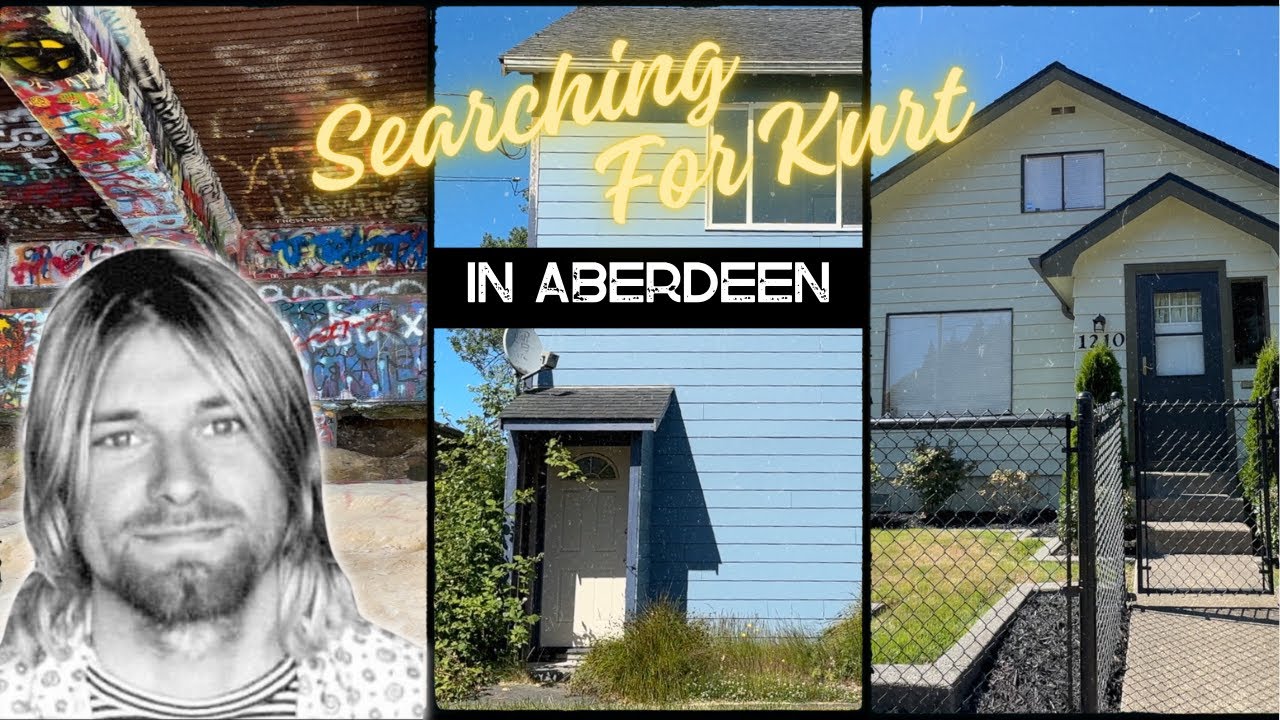 Nirvana’s Beginnings – Kurt Cobain’s Old HOMES and School in Aberdeen, WA