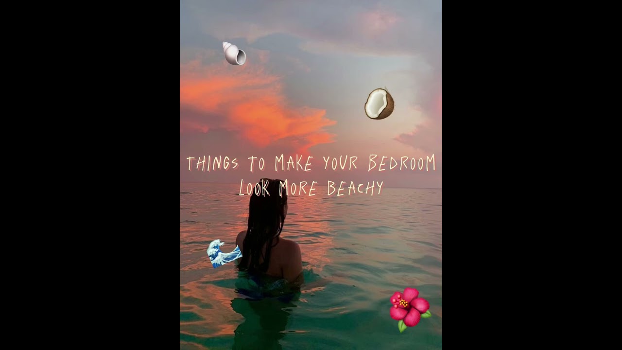 Things to make ur room Beachy 🌺🐬🐚
